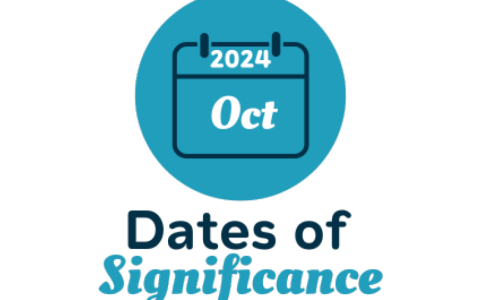 October 2024 Dates of Significance